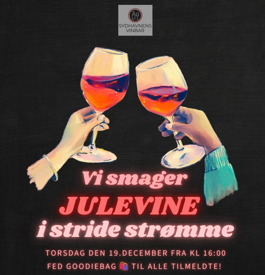 Julevinsmagning i København, Sydhavnens Vinbar, den 19.december. Gratis Goodiebags